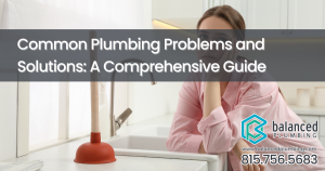 Read more about the article Solving Common Plumbing Woes: Your Comprehensive Guide to Plumbing Problems and Solutions